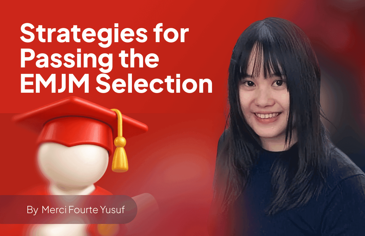Strategies for Passing the EMJM Selection